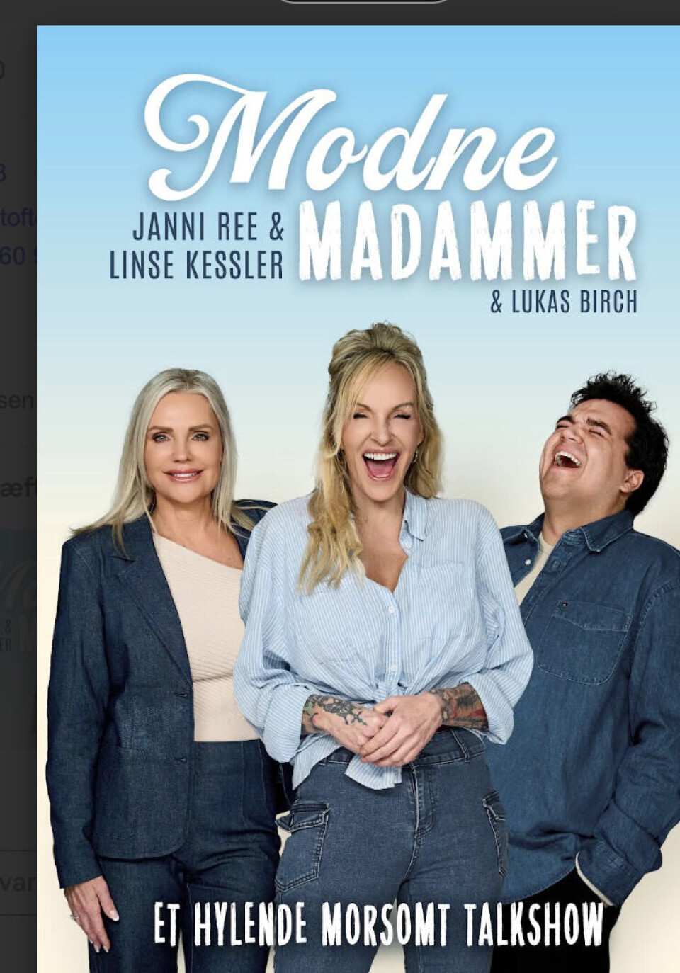 Janni Ree, Linse Kessler og Lukas Birch